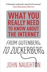 From Gutenberg to Zuckerberg - John Naughton - 9780857384263
