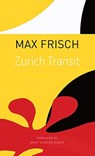 Zurich Transit - FRISCH,  Max - 9780857428189