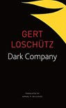 Dark Company - Gert Loschutz - 9780857428288