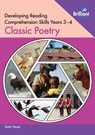 Developing Reading Comprehension Skills Year 3-4: Classic Poetry - Kate Heap - 9780857478535