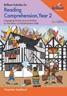 Brilliant Activities for Reading Comprehension, Year 2 - Charlotte Makhlouf - 9780857479600