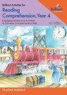 Brilliant Activities for Reading Comprehension, Year 4 - Charlotte Makhlouf - 9780857479624