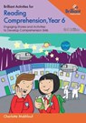 Brilliant Activities for Reading Comprehension, Year 6 - Charlotte Makhlouf - 9780857479648
