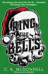 Ring the Bells - C. K. McDonnell - 9780857505408