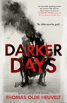 Darker Days - Thomas Olde Heuvelt - 9780857508195