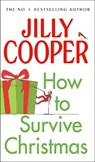 How to Survive Christmas - Jilly Cooper - 9780857508348