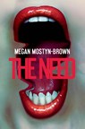 The Need - Megan Mostyn Brown - 9780857508454