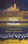 Ships Of Heaven - SOMERVILLE,  Christopher - 9780857523648