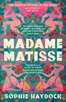 Madame Matisse - Sophie Haydock - 9780857527608