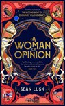 A Woman of Opinion - Sean Lusk - 9780857528032