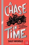 A Chase In Time - Sally Nicholls - 9780857638984