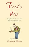 Dad's Wit - Richard Benson - 9780857655646