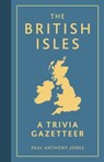 The British Isles - Paul Anthony Jones - 9780857658159