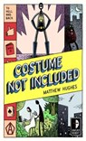 Costume Not Included - Matthew Hughes - 9780857661401