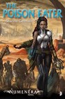 Numenera: The Poison Eater - Shanna Germain - 9780857666345