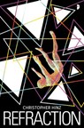 Refraction - Christopher Hinz - 9780857668660