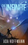 The Infinite - Ada Hoffmann - 9780857669070