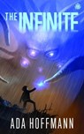 The Infinite - Ada Hoffmann - 9780857669070