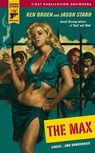 The Max - Ken Bruen ; Jason Starr - 9780857683717