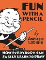 Fun With A Pencil - Andrew Loomis - 9780857687609