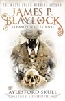 The Aylesford Skull - James P. Blaylock - 9780857689795