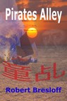 Pirates Alley - Robert Bresloff - 9780857793195