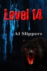 Level 14 - Al Slippers - 9780857793652