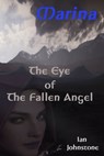 The Eye Of The Fallen Angel - Ian Johnstone - 9780857793669