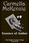 Essence Of Amber - Carmella McKenzie - 9780857794550