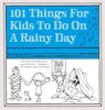 101 Things for Kids to do on a Rainy Day - Dawn Isaac - 9780857833075