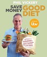Save Money Good Diet - Phil Vickery - 9780857837974