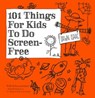101 Things for Kids to do Screen-Free - Dawn Isaac - 9780857838773