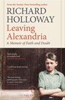 Leaving Alexandria - Richard Holloway - 9780857860750