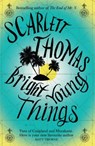 Bright Young Things - Scarlett Thomas - 9780857863805