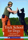Trick School for Dogs - Manuela Zaitz - 9780857886286