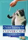 Clicker Training for Clever Cats - Martina Braun - 9780857886323