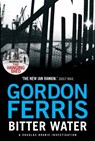 Bitter Water - Gordon Ferris - 9780857896070