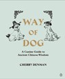 Way of Dog - Cherry Denman - 9780857979582