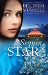 The Sequin Star - Belinda Murrell - 9780857982063
