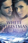 White Christmas (Novella) - Ros Baxter - 9780857991164