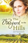The Vineyard In The Hills - Lily Malone - 9780857992758