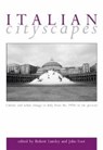 Italian Cityscapes - Robert Lumley ; John Foot - 9780859897365