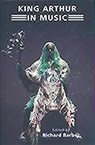 King Arthur in Music - Richard Barber - 9780859917674