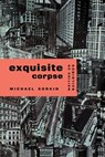 Exquisite Corpse - Michael Sorkin - 9780860916871