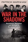 War in the Shadows - Patrick Marnham - 9780861540587