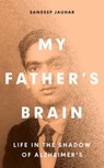 My Father's Brain - Sandeep Jauhar - 9780861544493