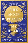 The Moon Represents My Heart - Pim Wangtechawat - 9780861544684