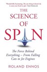 The Science of Spin - Roland Ennos - 9780861548477