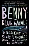 Benny the Blue Whale - Andy Stanton - 9780861548705