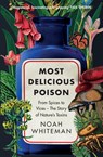 Most Delicious Poison - Noah Whiteman - 9780861548873